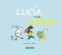 Lucía Y sus Amigos