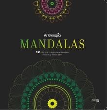 Arteterapia. Mandalas. 12 dibujos mágicos: rasca y descubre