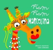 Ñam, ñam Marcelina