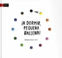 ¡A dormir, pequeña ballena!