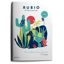 Mi cuaderno de verano RUBIO. 7-8 años