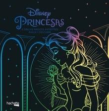 Princesas Disney. 6 dibujos mágicos Rasca y descubre