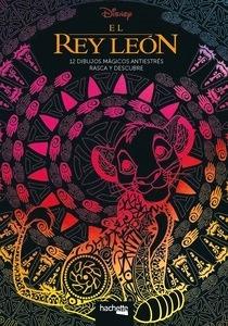 El Rey León. 12 dibujos mágicos: rasca y descubre