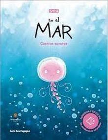 En El Mar.Cuentos Sonoros. Edic. ilustrado (Español)