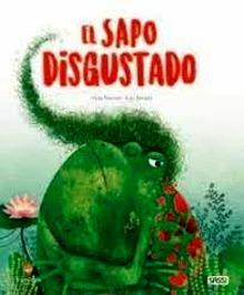 El Sapo Disgustado. Libros Ilustrados.  Edic. ilustrado (Español)