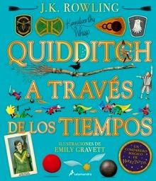 QUIDDITCH A TRAVÉS DE LOS TIEMPOS - ILUSTRADO* (Un libro de la biblioteca de Hogwarts  edición ilustrada )