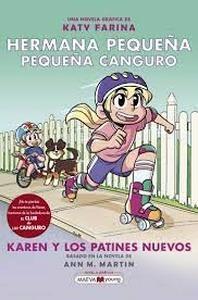 9788418184949 Hermana pequeña, pequeña canguro 2: Karen y los patines nuevos