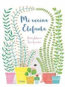 Mi vecina Elefanta