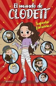 Superlío faraónico (El mundo de Clodett 8)