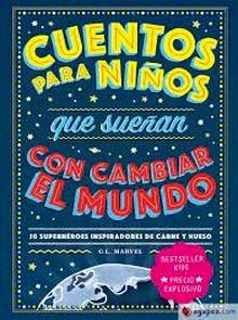 Cuentos para niños que sueñan con cambiar el mundo