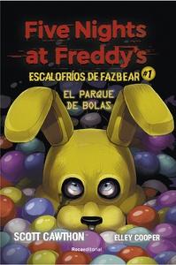 Five Nights at Freddy's   Escalofríos de Fazbear 1 - El parque de bolas