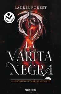 La Varita Negra (Las Crónicas de la Bruja Negra 3)