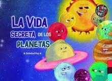 La Vida Secreta de los Planetas