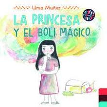 LA PRINCESA Y EL BOLI MÁGICO