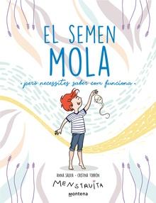 El semen mola