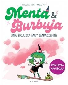 9788419378699 Menta y Burbuja 1 - Una brujita muy impaciente