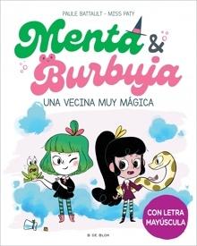 9788419378736 Menta y Burbuja 2 - Una vecina muy mágica