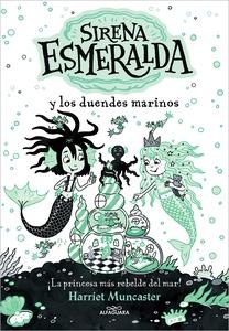 Sirena Esmeralda y los duendes marinos (La sirena Esmeralda 2)