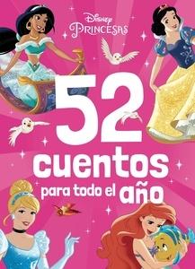 Princesas. 52 cuentos para todo el año