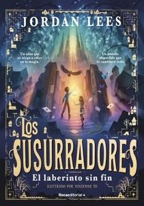 Los susurradores 1 - El laberinto sin fin