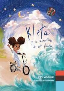 Kleta y lo maravilloso de este planeta