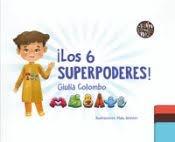 ¡LOS 6 SUPERPODERES!
