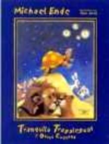 Tranquila Tragaleguas y Otros Cuentos