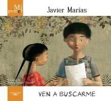 Mi Primer Javier Marías. Ven a Buscarme