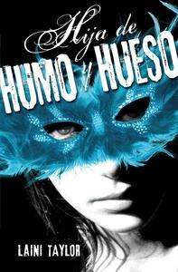 Hija de Humo y Hueso (Daughter Of Smoke And Bone)