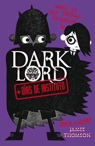 + Dias de Instituto. Dark Lord II