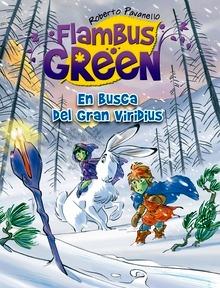 Flambus Green. en Busca del Gran Viridius
