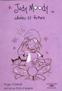 Judy Moody Adivina el Futuro