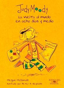 Judy Moody. la Vuelta al Mundo en Ocho Días y Medio