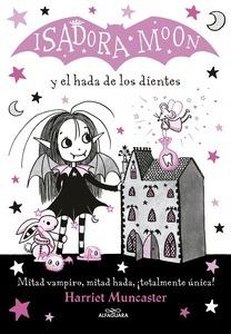Isadora Moon y el hada de los dientes (Isadora Moon 10)