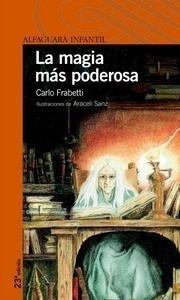 La Magia mas Poderosa