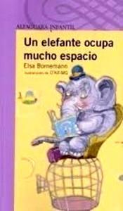 Un Elefante Ocupa Mucho Espacio