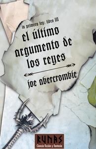 El Último Argumento de los Reyes 'La Primera Ley. Libro III'
