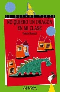 No Quiero un Dragon en mi Clase