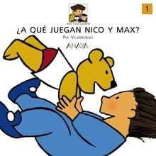 ¿ a que Juegan Nico y Max?