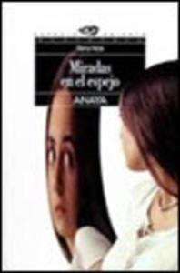 Miradas en el Espejo