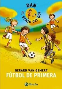 Dan, el Genio del Gol. Fútbol de Primera 'Dan el Genio del Gol 2'