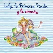 Lily, la Princesa Hada, y la Sirenita