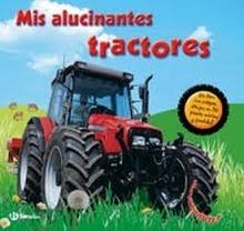 Mis Alucinantes Tractores