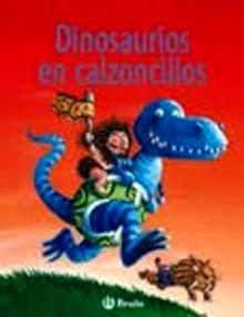 Dinosaurios en Calzoncillos