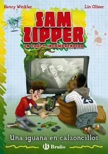 Una Iguana en Calzoncillos 'Sam Zipper, un Crack Incomprendido'