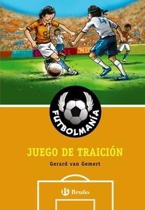 Futbolmanía. Juego de Traición