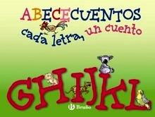 Abecuentos Cada Letra un Cuento Ghijkl