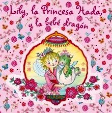 Lily, la Princesa Hada, y la Bebé Dragón