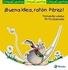 ¡Buena Idea, Ratón Pérez!