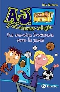 ¡La Señorita Fortunata Mete la Pata!